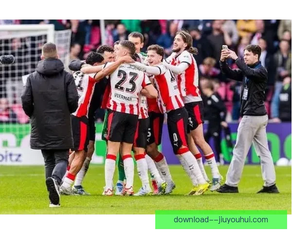 埃因霍温荷甲联赛全胜领跑展现强势冲击冠军势头